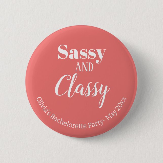 Sassy Pink Junggesellinnen-Abschiedsparty Button (Vorderseite)