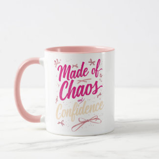 Sassy Pink Typography Chaos And Confidence Tasse