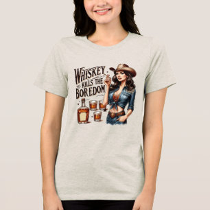 Sassy Retro Girl - Whiskey tötet Boredom Tri-Blen Tri-Blend Shirt