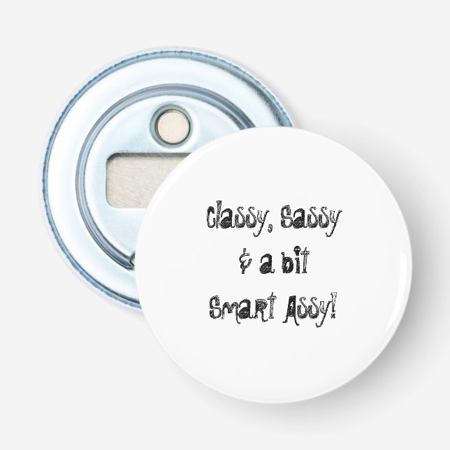 Sassy, Sassy, Smart Assy ouvre-bouteille (Devant)