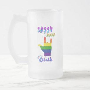 Sassy seit Geburt Mattglas Bierglas