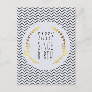 Sassy seit Geburt Postkarte