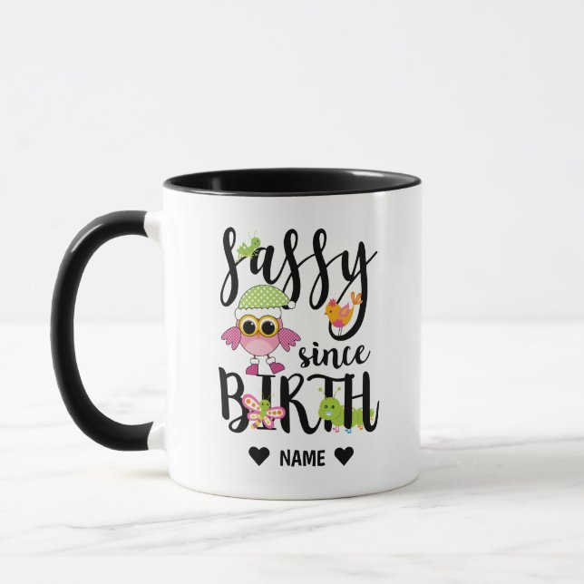 Sassy seit Geburt Tasse (Links)