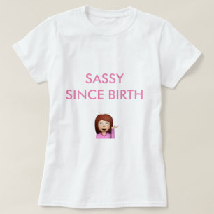 sassy seit Geburtsmädchen emoji niedlichem T-Shir T-Shirt
