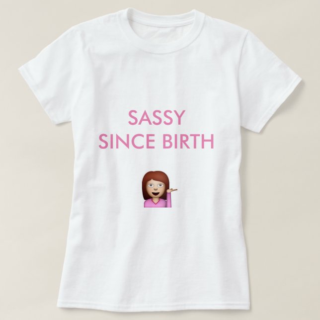 sassy seit Geburtsmädchen emoji niedlichem T-Shirt (Design vorne)