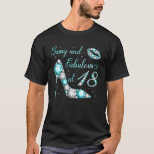 Sassy und fabelhaft bei 18 Jahren High Heel 18. T-Shirt