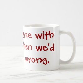 Sassy Zitat-Kaffee-Tasse Kaffeetasse