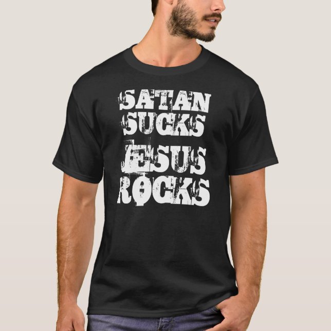 SATAN IST ZUM KOTZEN, JESUS-FELSEN T-Shirt (Vorderseite)