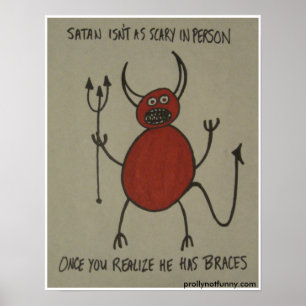 Satan n'est pas en tant qu'en personne affiche