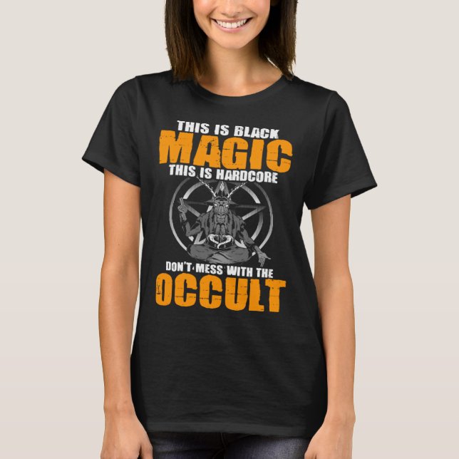 Satanic Witchcraft Baphomet wird nicht mit T T-Shirt (Vorderseite)