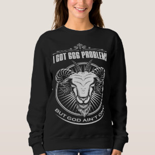 Satanische Ziege Baphomet Ich habe 666 Probleme Ab Sweatshirt