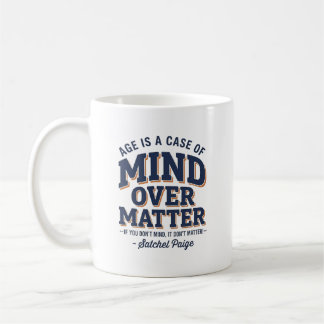 Satchel Paige 'Geist über Materie' Kaffeetasse