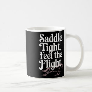 Sattel-Kampf fühlen die Flight-Reittiere & Amphe; Kaffeetasse