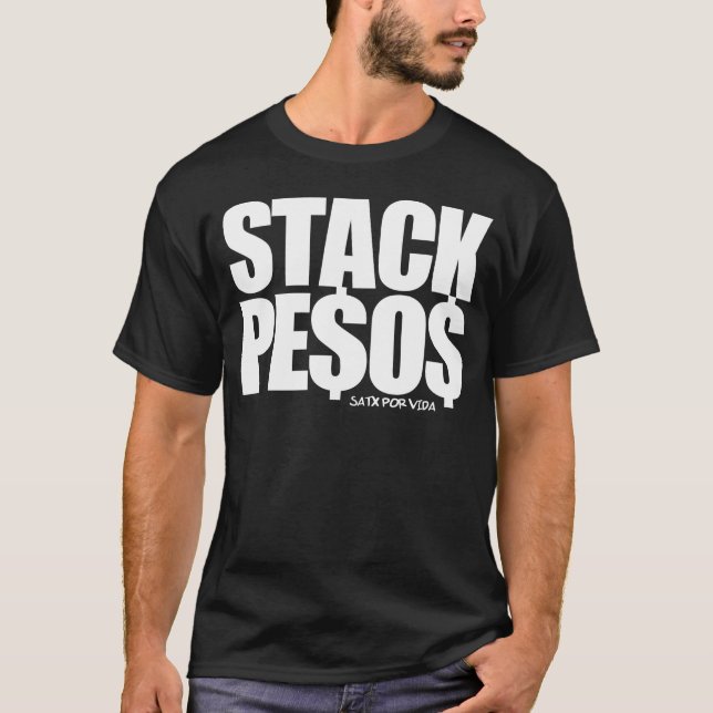 SATX POR VIDA Stapel-Pesos T-Shirt (Vorderseite)