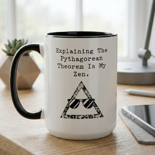 Satz des Pythagoras ist mein Zen Math Guru Tasse