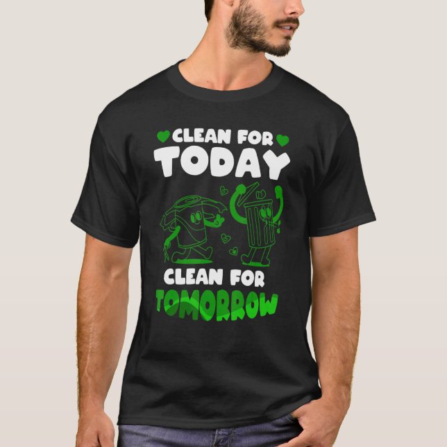 Sauber für heute sauber für morgen kein Abfall T-Shirt (Vorderseite)