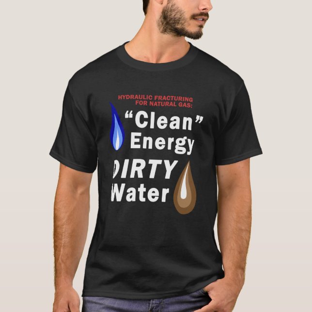 Saubere Energie; Die dunkle T der schmutzigen T-Shirt (Vorderseite)