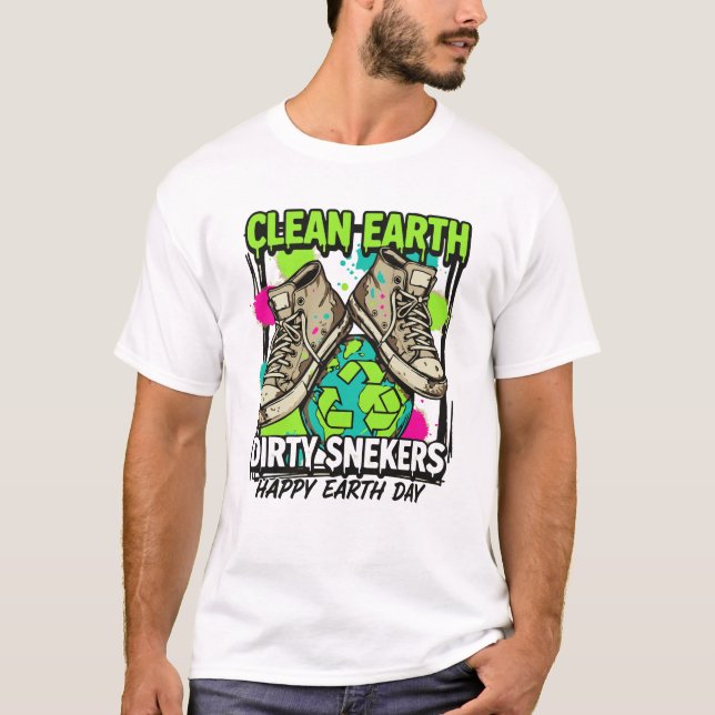 Saubere Erde, schmutzige Sneaker T-Shirt (Vorderseite)