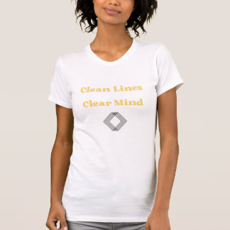Saubere Linien, klarer Geist T-Shirt