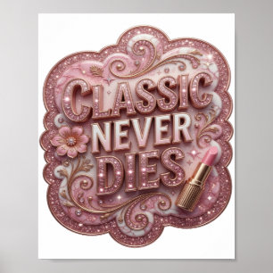 Saubere Pink-Klassiker sterben nie Poster