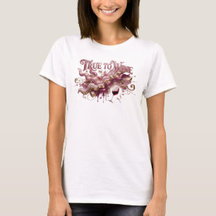 Saubere Pink TRUE TO WINE Schrift T-Shirt