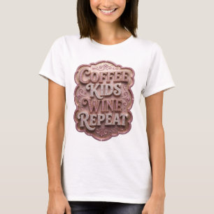 Saubere rosa COFFEE KIDS WINE REPEAT Druck T-Shirt