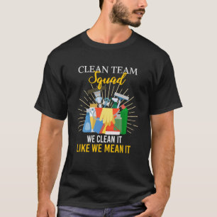 Saubere Teamkollegen wir reinigen es, als ob wir e T-Shirt