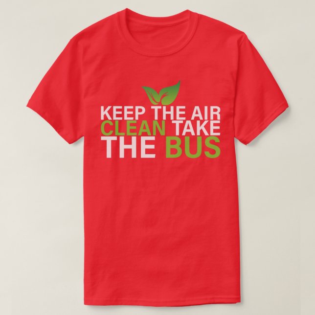 Sauberer Luftbus rettet den Planeten T-Shirt (Design vorne)