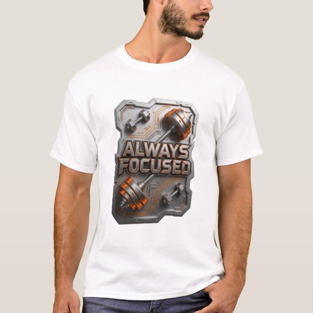 Sauberes Silber ALWAYS FOCUSED Textdesign T-Shirt (Vorderseite)