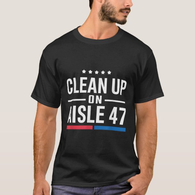 Säuberung des Aisle 47 Impeach 47 Anti Trump T-Shirt (Vorderseite)