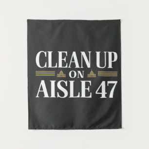 Säuberung des Anti-Trump-Spaßes Aisle 47 Wandteppich