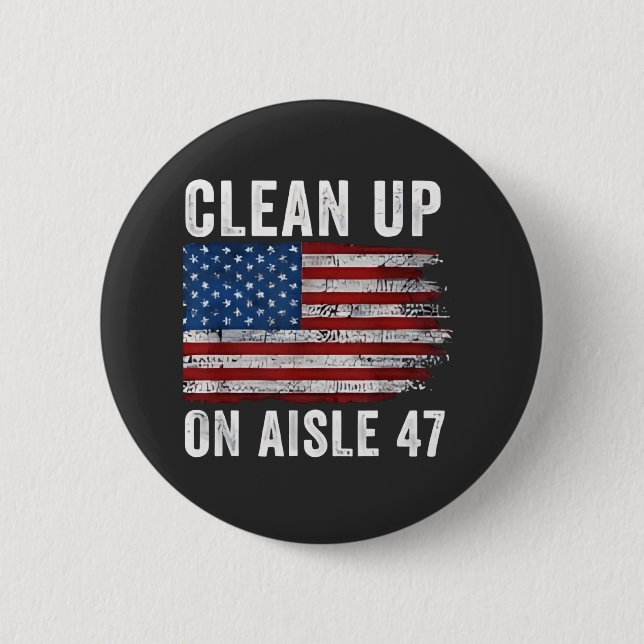 Säuberung von Aisle 47 Shirt Impeach 47 Anti Trump Button (Vorderseite)