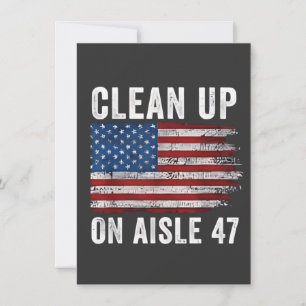 Säuberung von Aisle 47 Shirt Impeach 47 Anti Trump Einladung