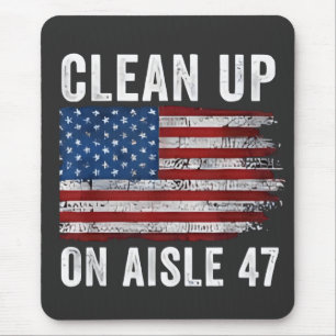 Säuberung von Aisle 47 Shirt Impeach 47 Anti Trump Mousepad