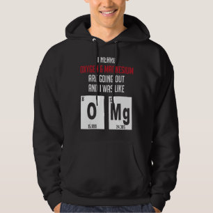 Sauerstoff und Magnesium Nerd Chemie Hoodie
