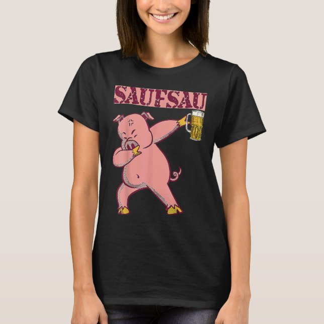 Saufsau Party Bierschwein Bar rampensau jug T-Shirt (Vorderseite)