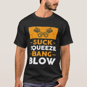 Saug Quetsch Knall Schlag Auto-Typ T-Shirt