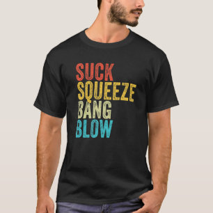 Saugen Quetschen Knall Blasen Lustiger Mechaniker T-Shirt