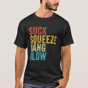 Saugen Quetschen Knall Blasen Lustiger Mechaniker T-Shirt
