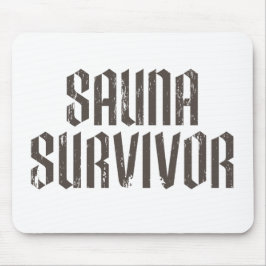 Sauna-Überlebender 01 Mousepad