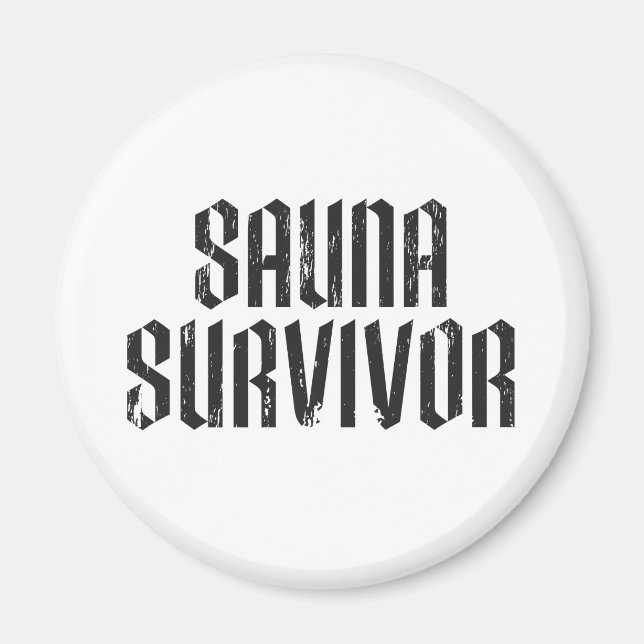 Sauna-Überlebender 02 Magnet (Vorne)