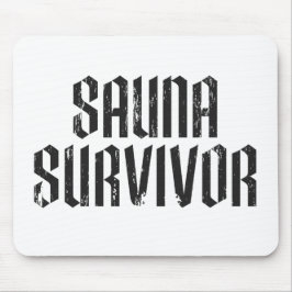 Sauna-Überlebender 02 Mousepad