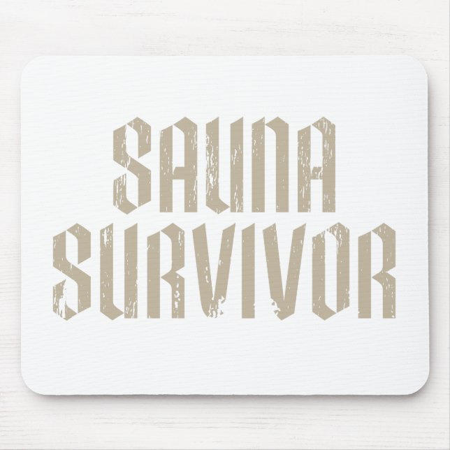 Sauna-Überlebender 04 Mousepad (Vorne)