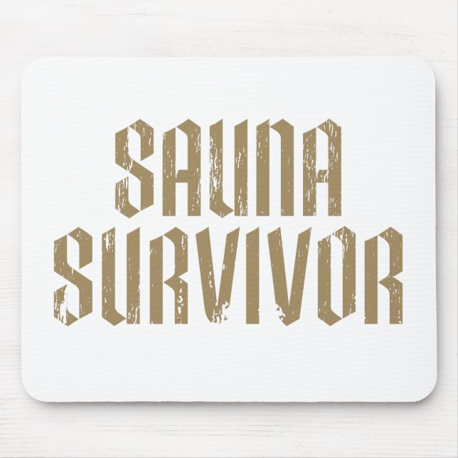 Sauna-Überlebender 07 Mousepad (Vorne)