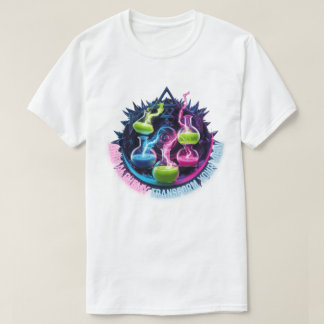Säure-Alchimie - Verändern Sie Ihre Sicht T-Shirt