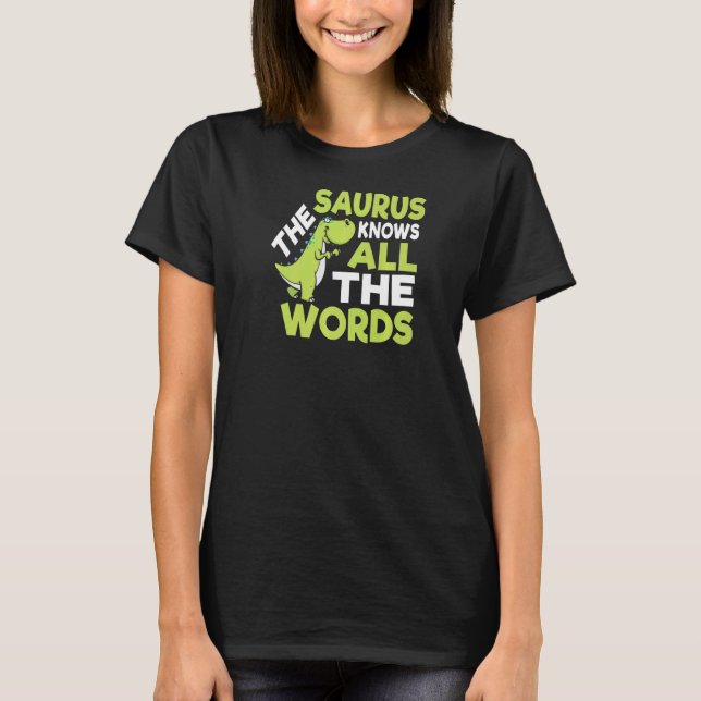 Saurus Thesaurus Pun Dinosaurier T-Shirt (Vorderseite)