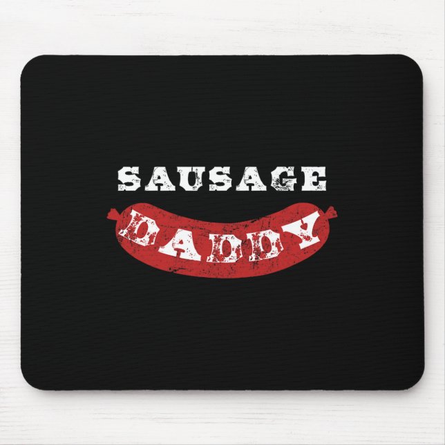Sausage Daddy Funny Not Grillen Vater Mousepad (Vorne)