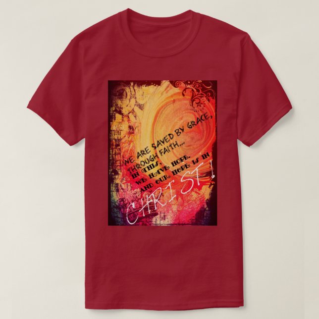 Sauvé par la grâce par la foi T-shirt (Design devant)