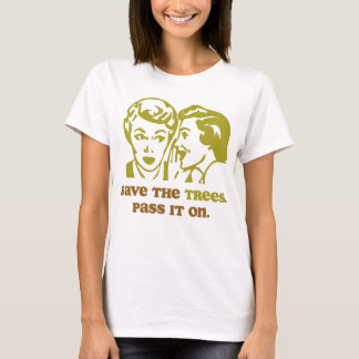 Sauvez le bébé de dames d'arbres - T-shirt de