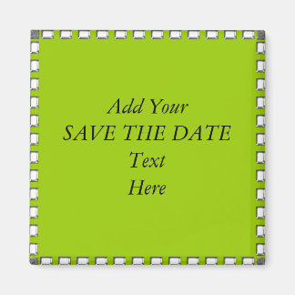 SAUVEZ le magnet de DATE CRÉENT VOS PROPRES